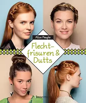 Couverture du produit · Flechtfrisuren & Dutts