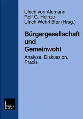 Couverture du produit · Bürgergesellschaft und Gemeinwohl: Analyse · Diskussion · Praxis