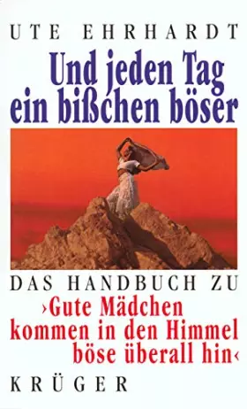 Couverture du produit · Und jeden Tag ein bißchen böser