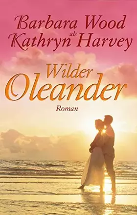 Couverture du produit · Wilder Oleander: Roman