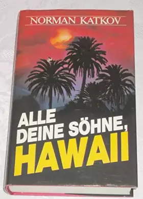Couverture du produit · Alle deine Söhne, Hawaii