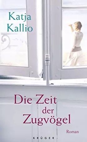 Couverture du produit · Die Zeit der Zugvögel: Roman
