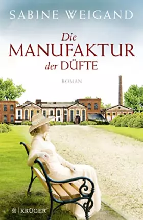 Couverture du produit · Die Manufaktur der Düfte