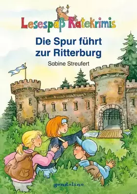 Couverture du produit · Die Spur führt zur Ritterburg