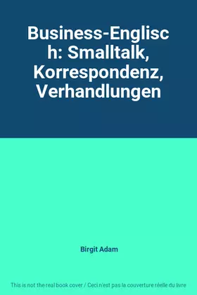 Couverture du produit · Business-Englisch: Smalltalk, Korrespondenz, Verhandlungen