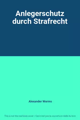 Couverture du produit · Anlegerschutz durch Strafrecht