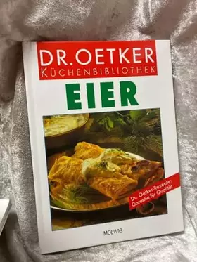 Couverture du produit · Dr.-Oetker-Küchenbibliothek: Eier