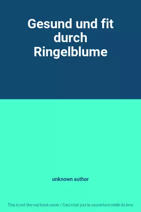 Couverture du produit · Gesund und fit durch Ringelblume