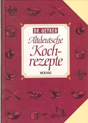 Couverture du produit · Altdeutsche Kochrezepte