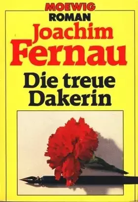 Couverture du produit · Die treue Dakerin.