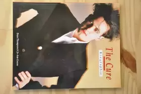 Couverture du produit · The Cure. Biographie