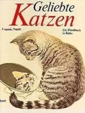 Couverture du produit · Geliebte Katzen. Ein Handbuch in Farbe