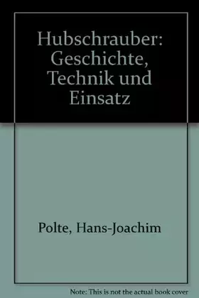 Couverture du produit · Hubschrauber: Geschichte, Technik und Einsatz