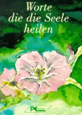 Couverture du produit · Worte, die die Seele heilen.