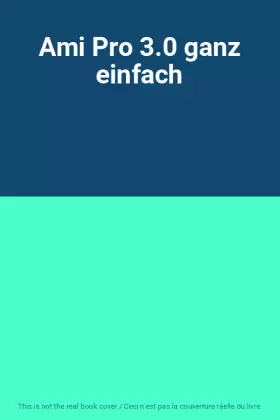 Couverture du produit · Ami Pro 3.0 ganz einfach