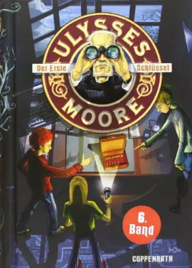 Couverture du produit · Ulysses Moore 06. Der Erste Schlüssel