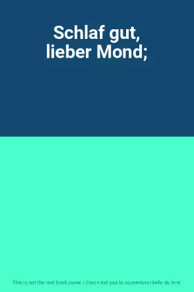 Couverture du produit · Schlaf gut, lieber Mond;