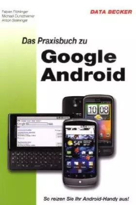 Couverture du produit · Das Praxisbuch zu Google Android