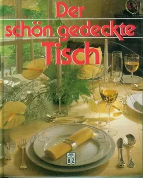 Couverture du produit · Der Schön gedeckte Tisch