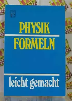 Couverture du produit · Physik Formeln - leicht gemacht