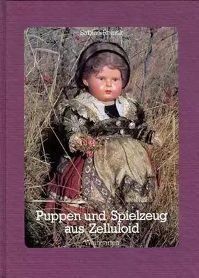 Couverture du produit · Celluloid Dolls and Toys S