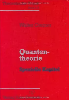 Couverture du produit · Theoretische Physik 04/A. Quantentheorie.