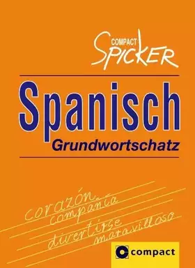 Couverture du produit · Spanisch Grundwortschatz (Compact Spicker)