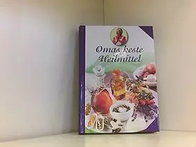 Couverture du produit · Omas beste Heilmittel