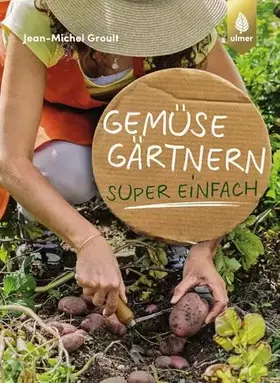 Couverture du produit · Gemüsegärtnern super einfach
