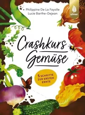 Couverture du produit · Crashkurs Gemüse: 5 Schritte zur ersten Ernte