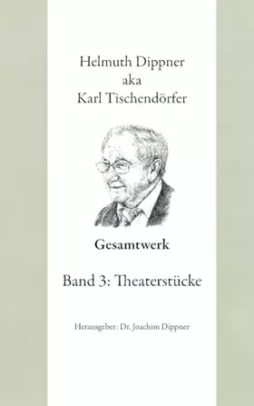 Couverture du produit · Gesamtwerk3: Band 3: Theaterstücke
