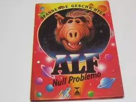 Couverture du produit · Alf - Null Problemo: Spannende Geschichten