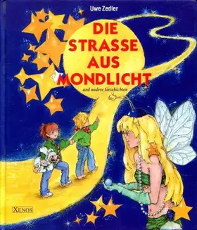 Couverture du produit · Die Strasse aus Mondlicht