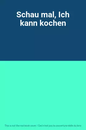 Couverture du produit · Schau mal, Ich kann kochen
