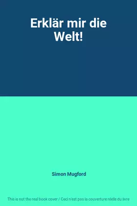 Couverture du produit · Erklär mir die Welt!