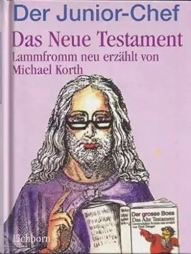 Couverture du produit · Der Junior-Chef: Das neue Testament lammfromm neu erzählt
