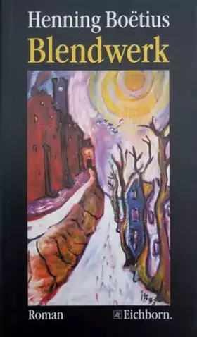 Couverture du produit · Blendwerk: Roman