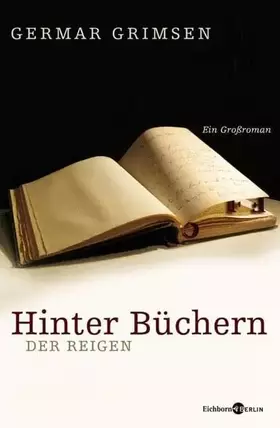 Couverture du produit · Hinter Büchern. Der Reigen.