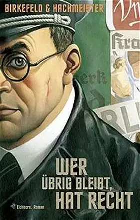 Couverture du produit · Wer übrig bleibt, hat recht.