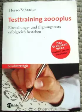 Couverture du produit · Testtraining 2000plus. Einstellungs- und Eignungstests erfolgreich bestehen