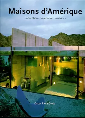 Couverture du produit · Maisons d'Amérique. Conception et réalisation novatrices