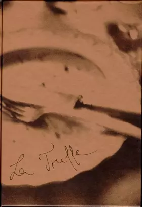 Couverture du produit · La truffe : saveur et tradition