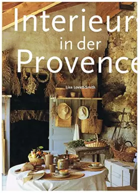 Couverture du produit · Provence Interiors: Interieurs De Provence