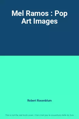 Couverture du produit · Mel Ramos : Pop Art Images