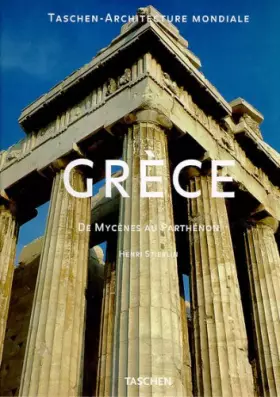 Couverture du produit · GRECE. De Mycènes au Parthénon