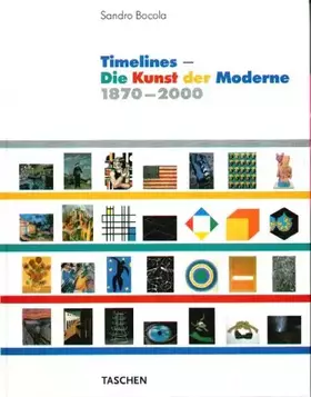 Couverture du produit · Timelines - Die Kunst der Moderne. 1870-2000