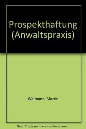 Couverture du produit · Anwaltspraxis, Prospekthaftung