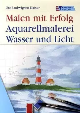 Couverture du produit · Aquarellmalerei: Wasser und Licht