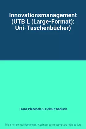 Couverture du produit · Innovationsmanagement (UTB L (Large-Format): Uni-Taschenbücher)
