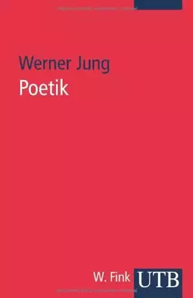 Couverture du produit · Poetik: Eine Einführung (UTB S (Small-Format): Uni-Taschenbücher)